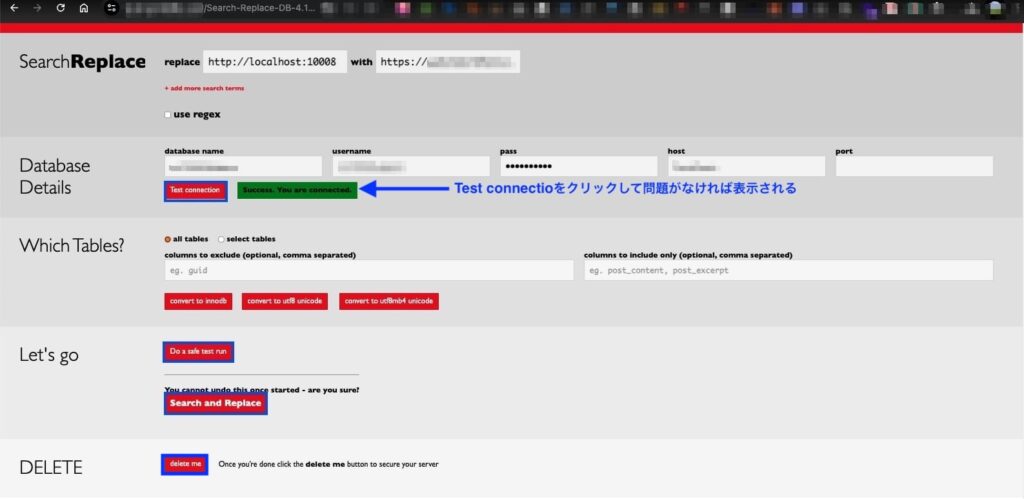 Test connection ▶ 問題なければ ▶ Do a safe test run ▶ Search and Replaceの順に実行 完了後はDELETEからフォルダを必ず削除